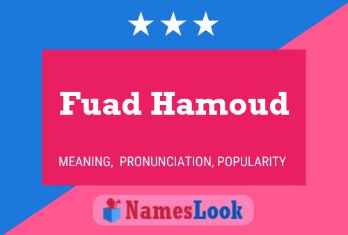 Fuad Hamoud Name Poster