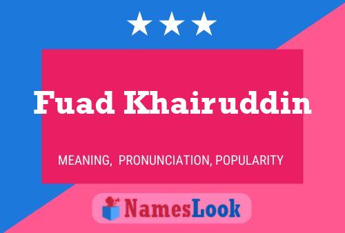 Fuad Khairuddin Name Poster