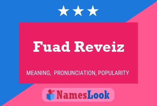 Fuad Reveiz Name Poster