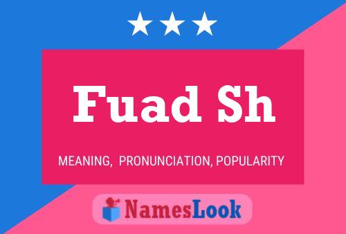 Fuad Sh Name Poster