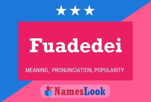 Fuadedei Name Poster