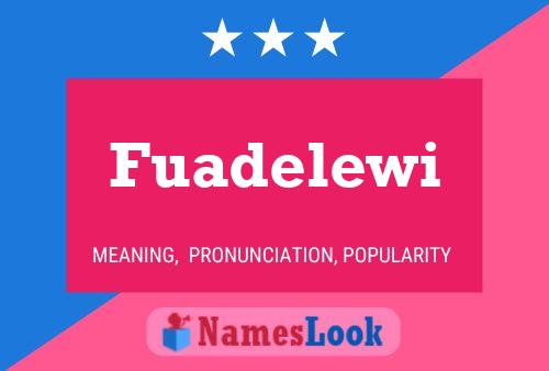 Fuadelewi Name Poster