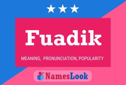 Fuadik Name Poster