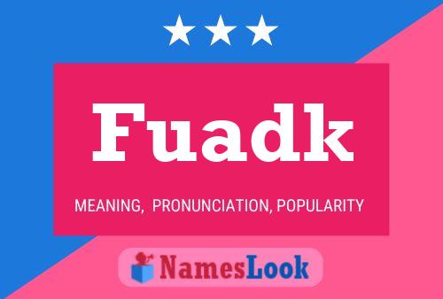 Fuadk Name Poster