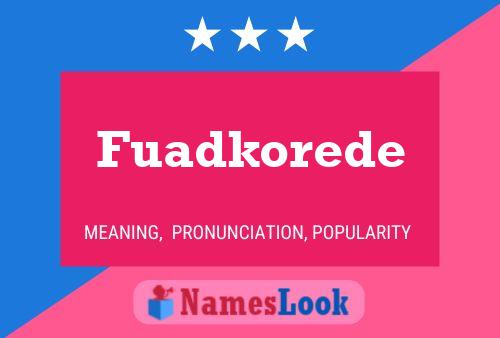 Fuadkorede Name Poster