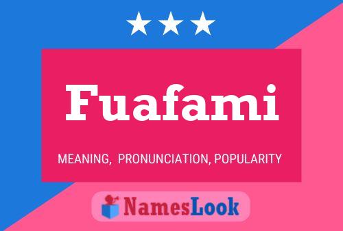 Fuafami Name Poster