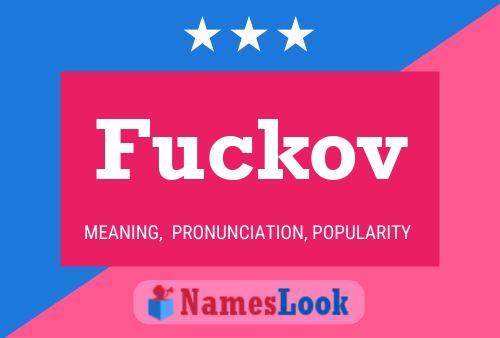 Fuckov Name Poster