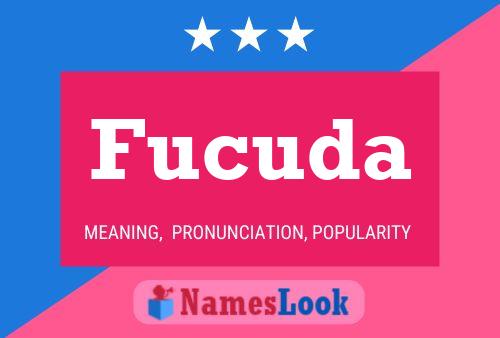 Fucuda Name Poster