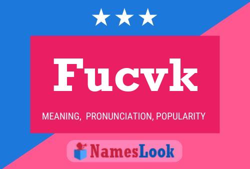 Fucvk Name Poster