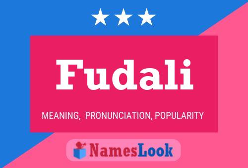 Fudali Name Poster