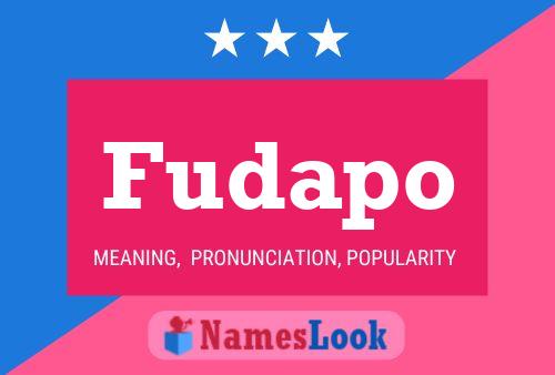 Fudapo Name Poster