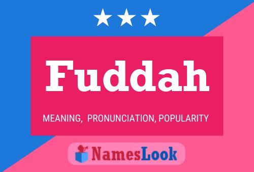 Fuddah Name Poster