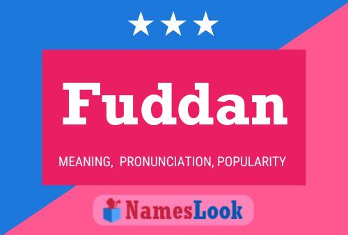 Fuddan Name Poster