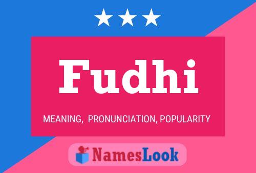 Fudhi Name Poster