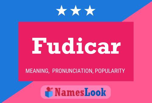 Fudicar Name Poster