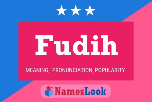 Fudih Name Poster