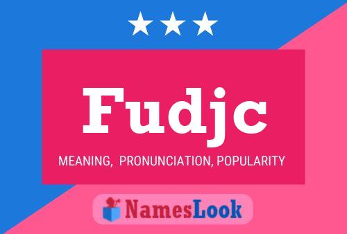 Fudjc Name Poster