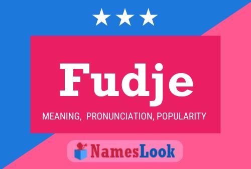 Fudje Name Poster