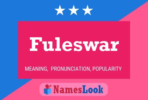 Fuleswar Name Poster