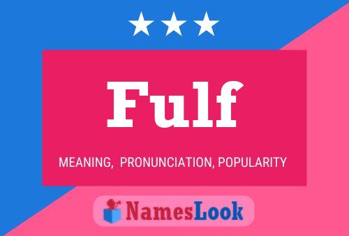 Fulf Name Poster