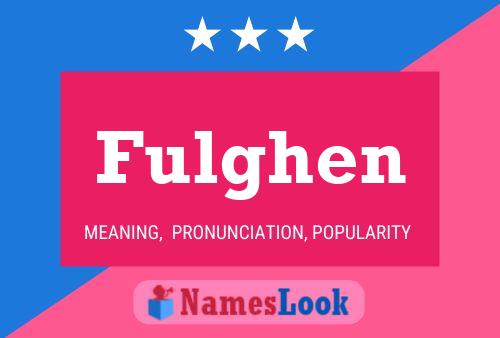 Fulghen Name Poster