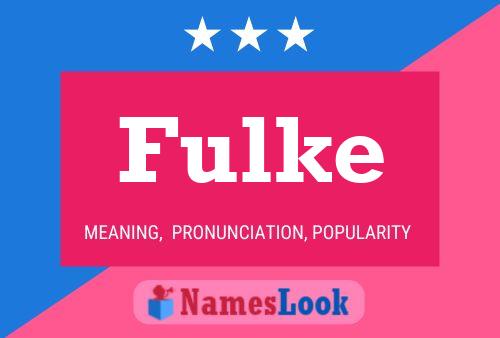 Fulke Name Poster