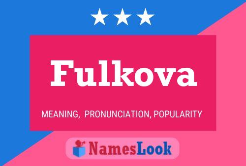 Fulkova Name Poster