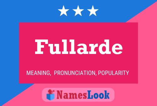 Fullarde Name Poster