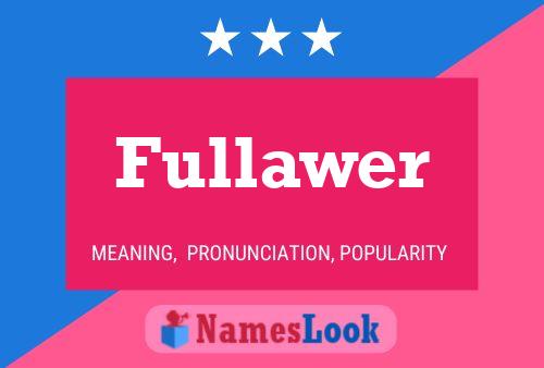 Fullawer Name Poster