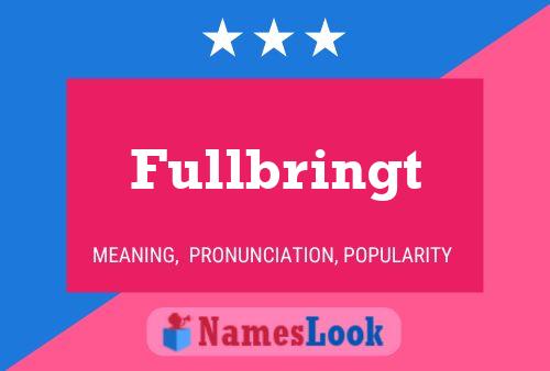 Fullbringt Name Poster