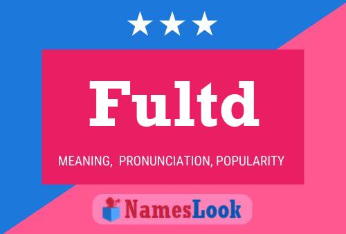 Fultd Name Poster