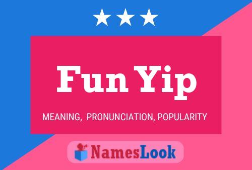 Fun Yip Name Poster