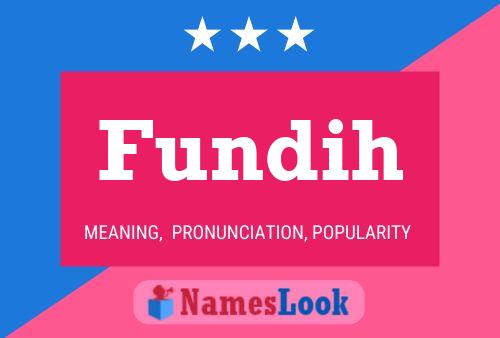 Fundih Name Poster