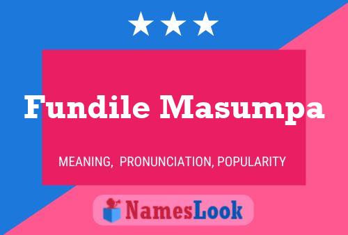 Fundile Masumpa Name Poster