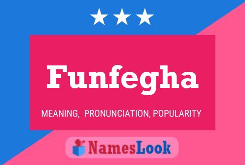 Funfegha Name Poster