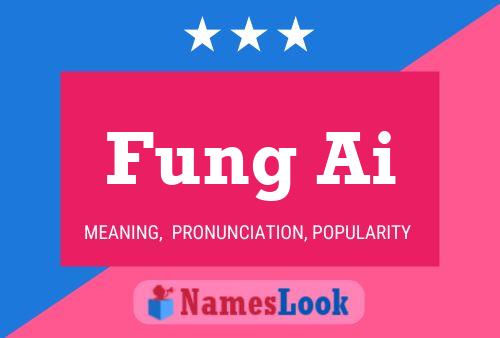 Fung Ai Name Poster