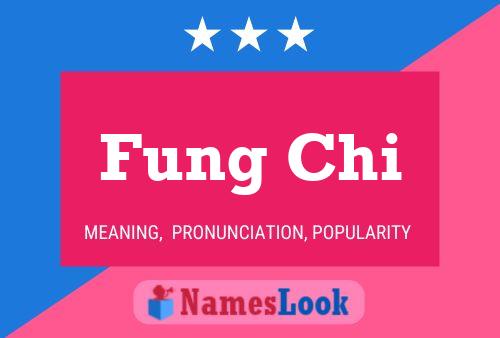 Fung Chi Name Poster