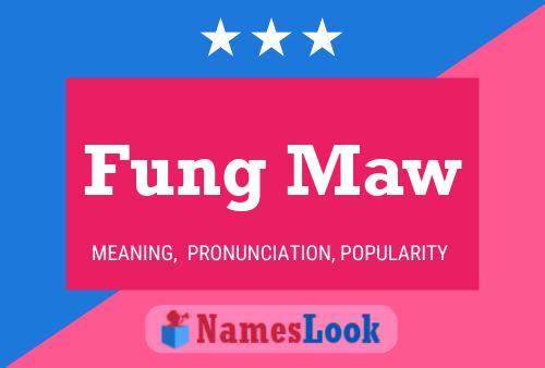 Fung Maw Name Poster