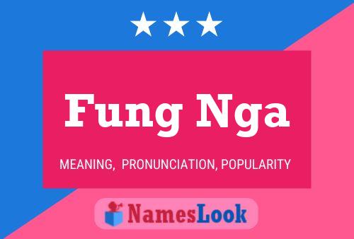 Fung Nga Name Poster