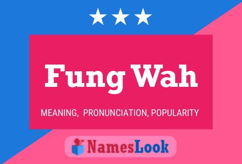 Fung Wah Name Poster