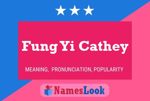 Fung Yi Cathey Name Poster