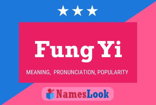 Fung Yi Name Poster