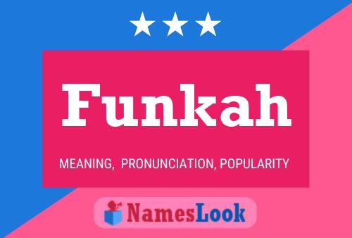 Funkah Name Poster