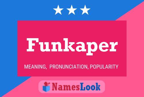 Funkaper Name Poster