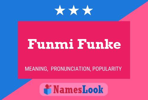 Funmi Funke Name Poster