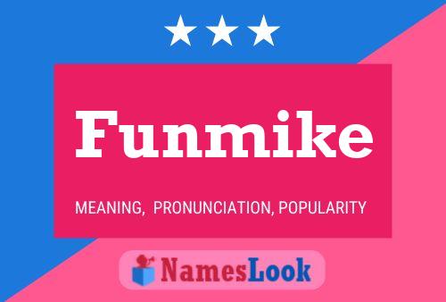 Funmike Name Poster