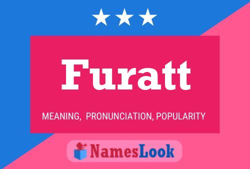 Furatt Name Poster