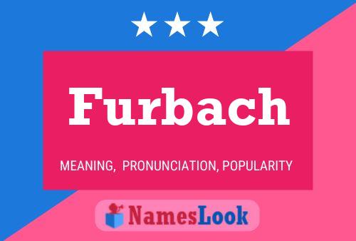 Furbach Name Poster