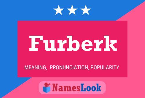 Furberk Name Poster