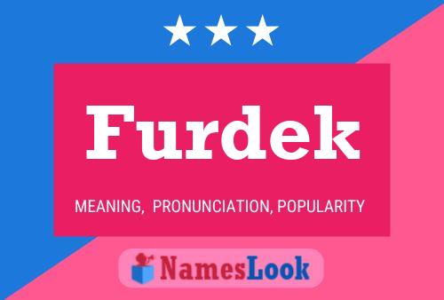 Furdek Name Poster